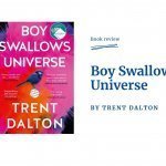 Boy Swallows Universe - book review