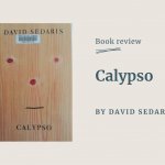 Calypso - by David Sedaris