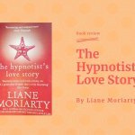 The Hypnotist's Love Story - book review by Debra Bradley